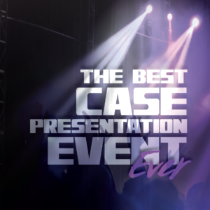 The Best Case Presentation Event